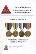 Out of Bounds: Transnational Sanctuary in Irregular Warfare: Transnational Sanctuary in Irregular Warfare