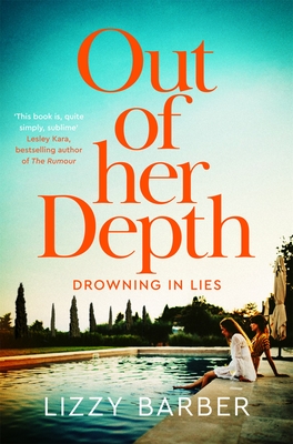 Out Of Her Depth: A Thrilling Richard & Judy Book Club Pick - Barber, Lizzy