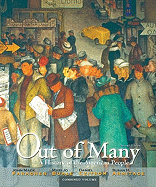 Out of Many: Combined Volume: A History of the American People