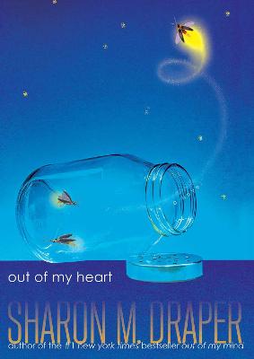 Out of My Heart - Draper, Sharon M.