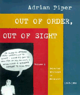 Out of Order, Out of Sight: Selected Writings in Meta-Art 1968-1992