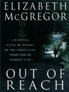 Out of Reach - McGregor, Elizabeth