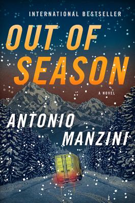 Out of Season: A Novel - Manzini, Antonio