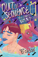 Out of Sequence: The Sonnets Remixed
