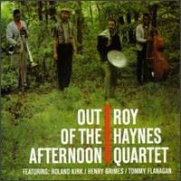 Out of the Afternoon - Roy Haynes Quartet
