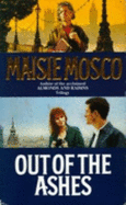 Out of the Ashes - Mosco, Maisie