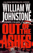 Out of the Ashes - Johnstone, William W