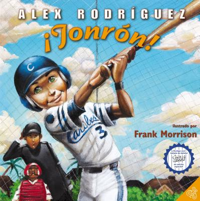 Out of the Ballpark (Spanish Edition): Out of the Ballpark (Spanish Edition) - Rodriguez, Alex, and Morrison, Frank (Illustrator)