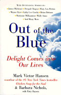 Out of the Blue: Delight Comes Into Our Lives
