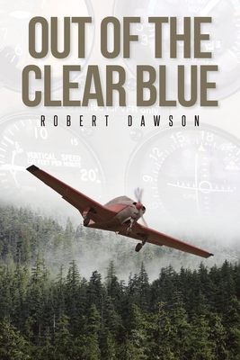 Out of the Clear Blue - Dawson, Robert