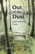 Out of the Dust: Book of Mormon Poems