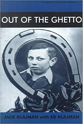 Out of the Ghetto - Klajman, Jack