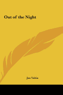 Out of the Night