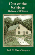 Out of the Saltbox: The Savour of Old Vermont