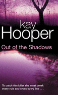 Out of the Shadows - Hooper, Kay