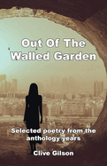 Out Of The Walled Garden