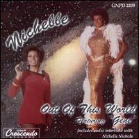 Out of This World - Nichelle Nichols