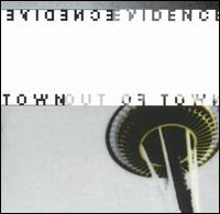 Out of Town - Evidence