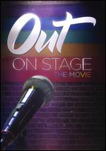 Out On Stage: The Movie - 