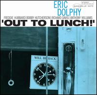Out to Lunch! - Eric Dolphy