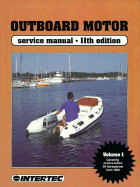 Outboard Motor Service Manual: Volume 1, 1969-1989