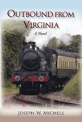 Outbound from Virginia - Michels, Joseph W