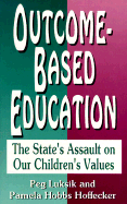 Outcome Based Education - Luksik, Peg, and Hoffecker, Pamela Hobbs