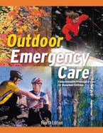 Outdoor Emergency Care: Comprehensive Prehospital Care for Nonurban Settings