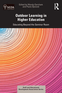 Outdoor Learning in Higher Education: Educating Beyond the Seminar Room