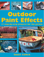 Outdoor Paint Effects - Cohen, Susan