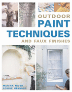 Outdoor Paint Techniques and Faux Finishes