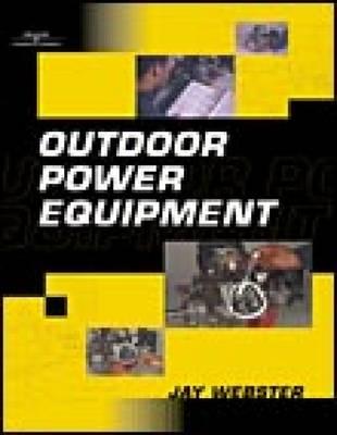 Outdoor Power Equipment (Ed Version) - Webster, Jay