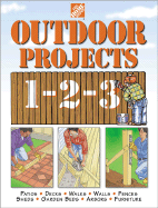Outdoor Projects 1-2-3 - Allen, Ben, Professor (Editor), and Home Depot (Editor)