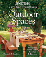 Outdoor Spaces: Backyards, Decks, Patios, Porches & Terraces