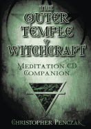 Outer Temple of Witchcraft Meditation CD Companion