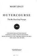 Outercourse: The Be-Dazzling Voyage