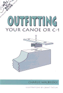 Outfitting Your Canoe or C-1