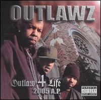 Outlaw 4 Life: 2005 A.P. - Outlawz