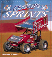 Outlaw Sprints: Mike O'Leary - O'Leary, Michael, and O'Leary, Mike