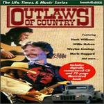 Outlaws of Country [Lifetimes]