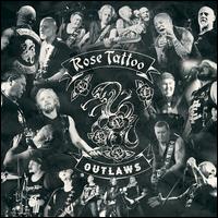 Outlaws - Rose Tattoo