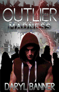 Outlier: Reign of Madness