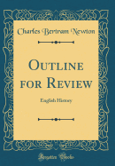 Outline for Review: English History (Classic Reprint)