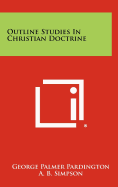 Outline Studies in Christian Doctrine