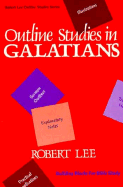 Outline Studies in Galatians - Lee, Robert, and St John, Harold (Designer)