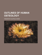 Outlines of Human Osteology