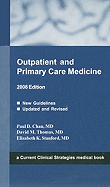 Outpatient and Primary Care Medicine: New Guidelines