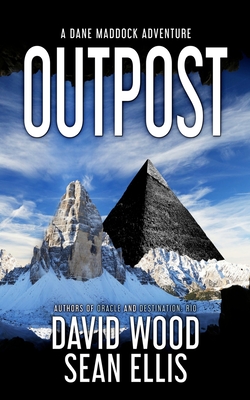 Outpost: A Dane Maddock Adventure - Ellis, Sean, and Wood, David