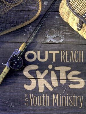 Outreach Skits for Youth Ministry: 24 Seeker Sensitive Skits for Youth Gatherings, 128 Pages - Simpson, Amy (Editor)