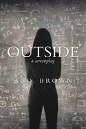 Outside: A Screenplay
